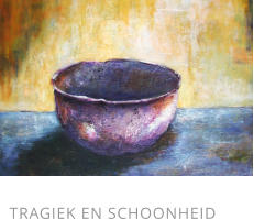 TRAGIEK EN SCHOONHEID